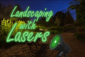 Landscaping with lasers title card against night sky