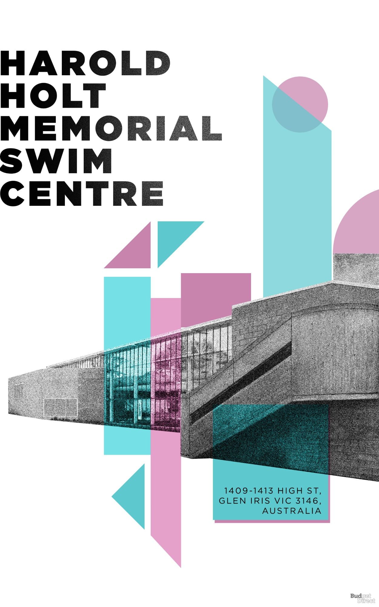 Graphic Harold Holt Memorial Swim Centre poster by Budget Direct Ravel Insurance, made specially for their tribute to Australian Brutalism. 