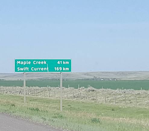 Maple Creek 41Km...Swift Current 169Km...