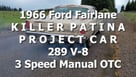 1966 Ford Fairlane Killer Patina V8 See Video