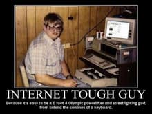 internet tough guy