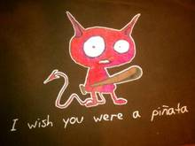My sister got this t-shirt for me for christmas. Said it fit my personality... *shruggs* lol