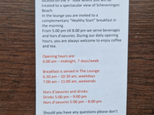 This leaflet shows the opening hours. It says it is open all day, also open for breakfast.