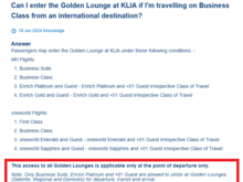 

Note: Only Business Suite, Enrich Platinum and +01 Guest are allowed to utilize all Golden Lounges (Satellite, Regional and Domestic) for departure, transit and arrival. 
