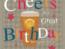 Here's to you , your Birthday brew, have a sip for me.