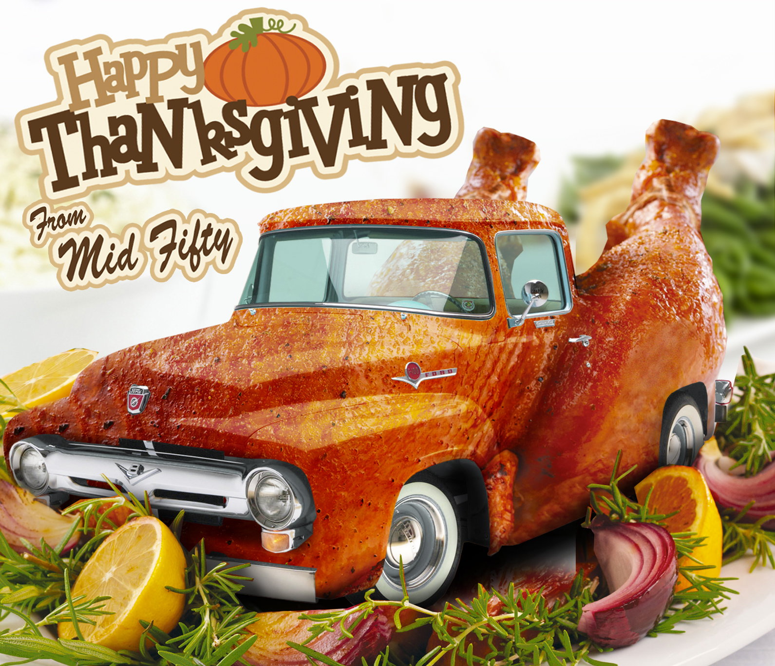 Happy Thanksgiving from Mid Fifty Ford Truck Enthusiasts Forums