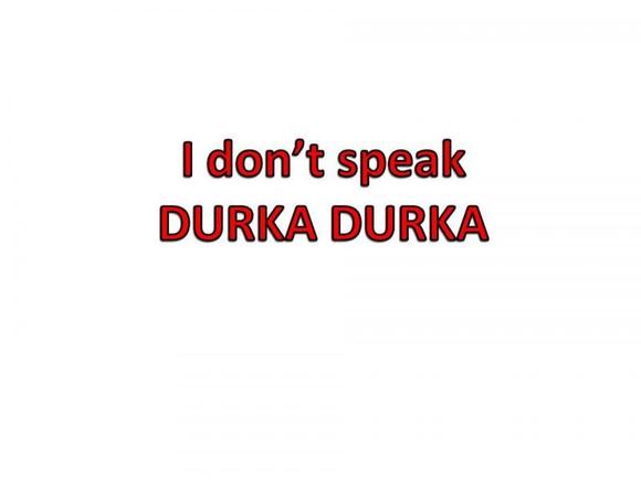 durka durka tee